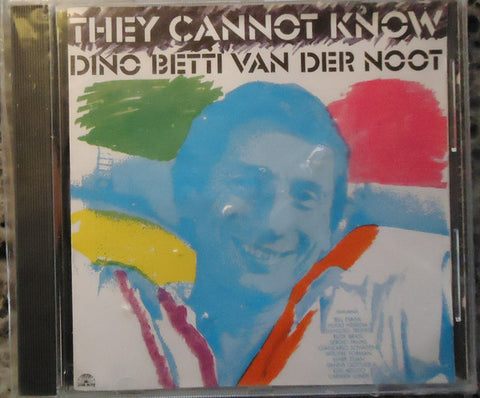 Dino Betti Van Der Noot - They Cannot Know (CD, Album) - USED