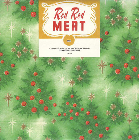 Red Red Meat - There's A Star Above The Manger Tonight (7") - USED