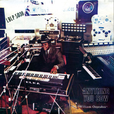 William Onyeabor - Anything You Sow (LP, Album, RE, RM) - NEW