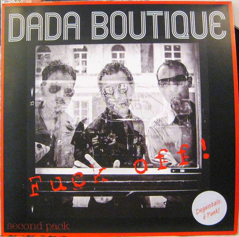 Dada Boutique - Fuck Off! (7", Single) - NEW
