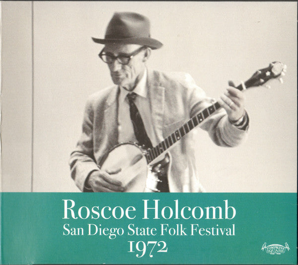 Roscoe Holcomb - San Diego State Folk Festival 1972 (CD) - USED