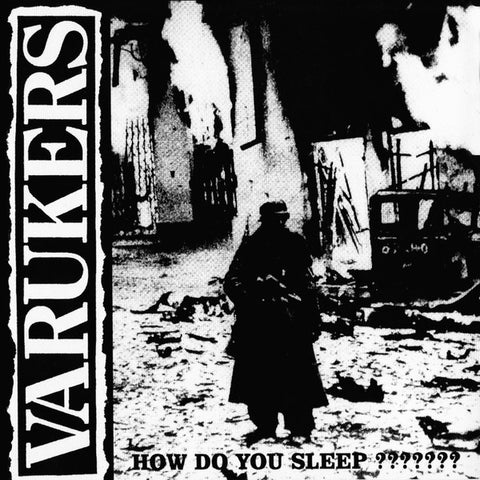 Varukers* - How Do You Sleep ??????? (LP, Album, RE) - NEW