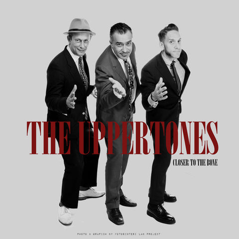 The Uppertones - Closer To The Bone (LP) - NEW