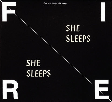 Fire! - She Sleeps, She Sleeps (CD, Album) - NEW