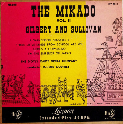 Gilbert & Sullivan : The D'Oyly Carte Opera Company* Conductor Isidore Godfrey - The Mikado Vol. II (7", EP) - USED