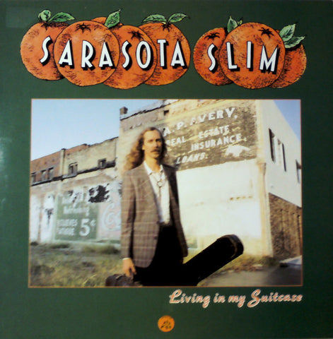 Sarasota Slim - Living In My Suitcase (LP) - USED