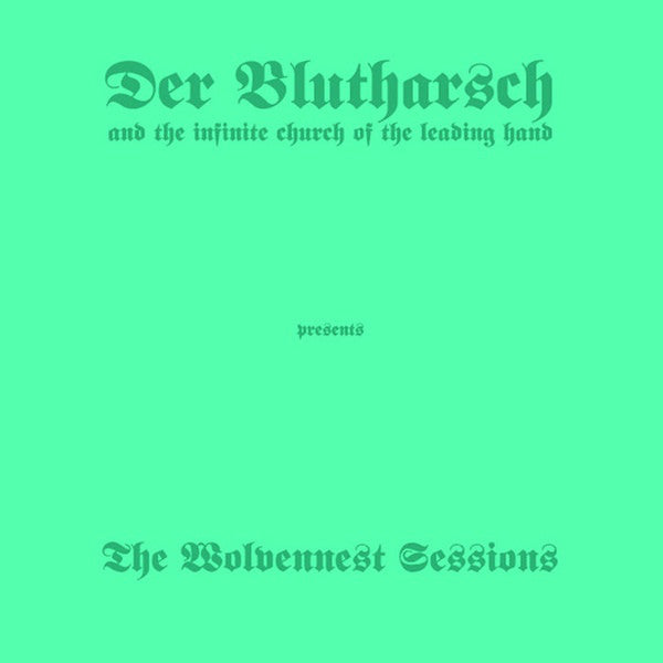 Der Blutharsch And The Infinite Church Of The Leading Hand -  The Wolvennest Sessions  (LP, Album, Ltd) - USED