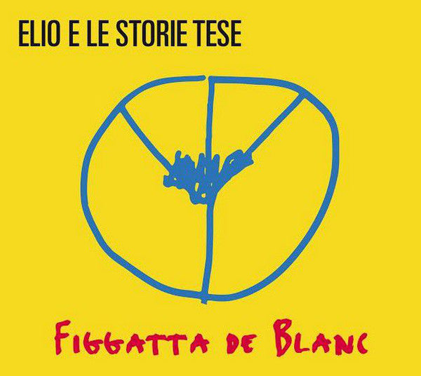 Elio E Le Storie Tese - Figgatta De Blanc (CD, Album, Dig) - NEW