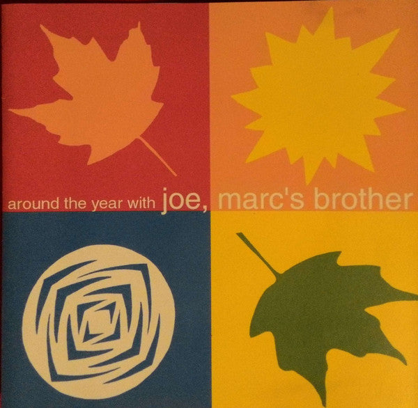 Joe, Marc's Brother - Around The Year With Joe, Marc's Brother (CD, Album) - USED