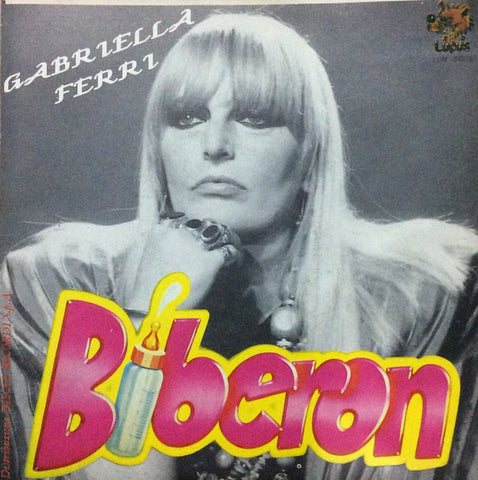 Gabriella Ferri - Biberon  (7") - USED