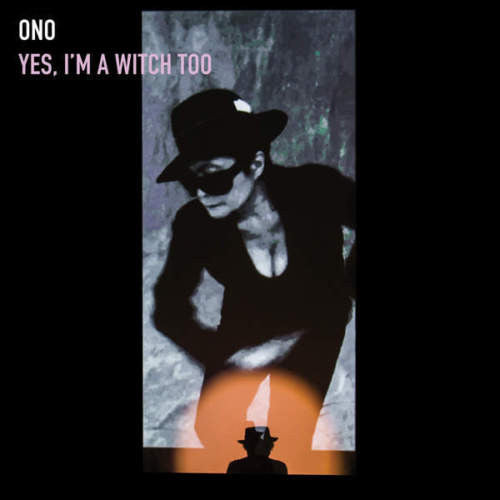 Ono* - Yes, I'm A Witch Too (CD, Album) - NEW