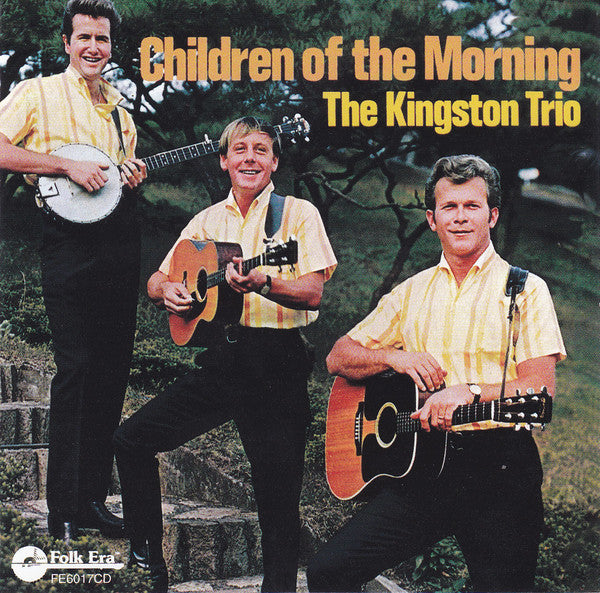 The Kingston Trio* - Children Of The Morning (CD, Album, RE, RM) - USED