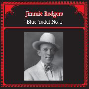 Jimmie Rodgers - Blue Yodel No.1 (LP, Comp) - NEW