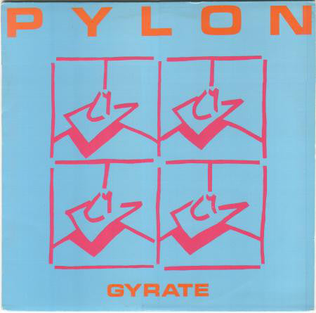Pylon (4) - Gyrate (LP, Album) - USED