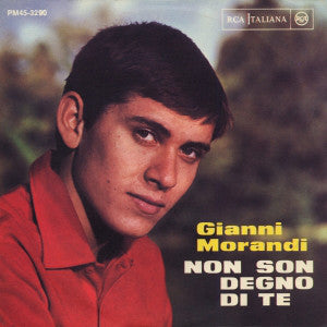 Gianni Morandi - Non Son Degno Di Te (7", RE) - USED