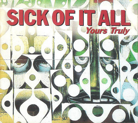 Sick Of It All - Yours Truly (CD, Album, Dig) - USED