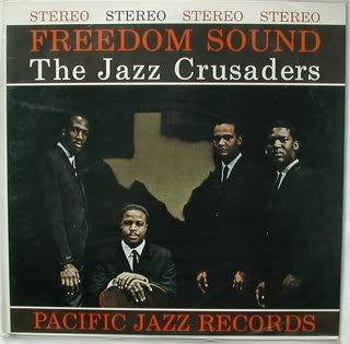 The Jazz Crusaders* - Freedom Sound (LP, Album, Mono, Ltd, RE, RM, 500) - USED