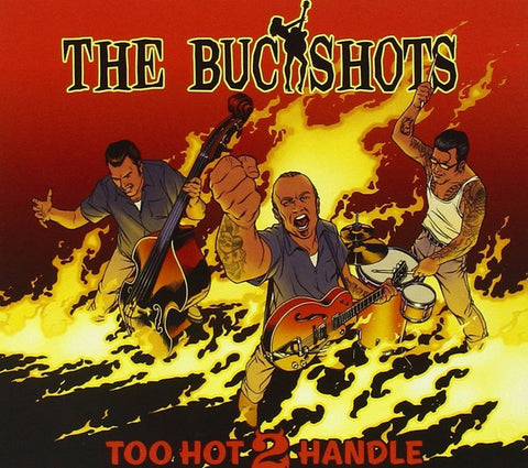 The Buckshots - Too Hot 2 Handle (CD, Album, Dig) - USED