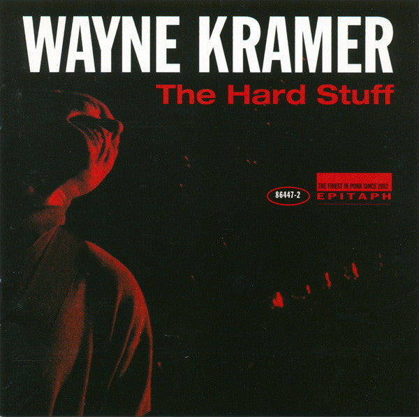 Wayne Kramer - The Hard Stuff (CD, Album) - USED