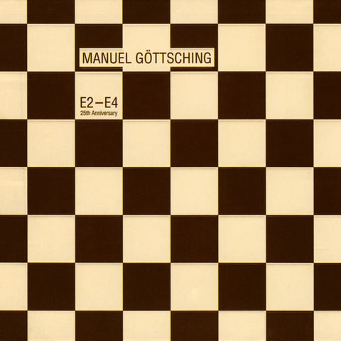 Manuel Göttsching - E2–E4 (25th Anniversary) (CD, Album, RE, Dig) - USED