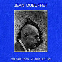 Jean Dubuffet - Expériences Musicales 1961 (2xLP, Comp, RE, Unofficial) - NEW