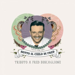 Various - Sotto Il Cielo Di Fred - Tributo A Fred Buscaglione (CD, Comp, Tri) - NEW