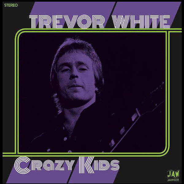 Trevor White (2) - Crazy Kids (7", Single, Ltd, RE) - NEW