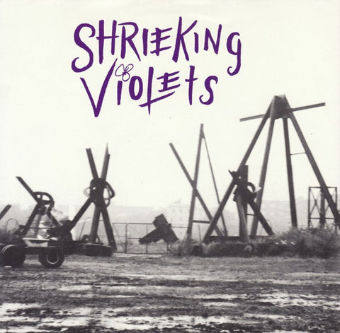 Shrieking Violets - Shrieking Violets (7") - USED