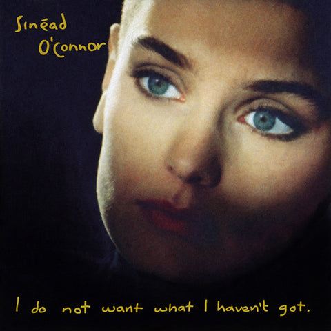 Sinéad O'Connor - I Do Not Want What I Haven't Got (LP, Album) - USED