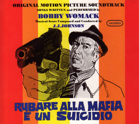 Bobby Womack - Rubare Alla Mafia È Un Suicidio (Original Motion Picture Soundtrack) (CD, Album, RE) - USED