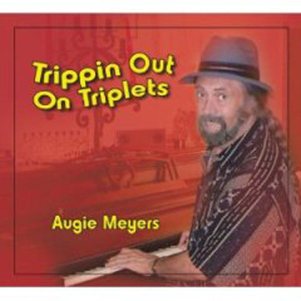 Augie Meyers - Trippin Out On Triplets (CD, Album) - USED