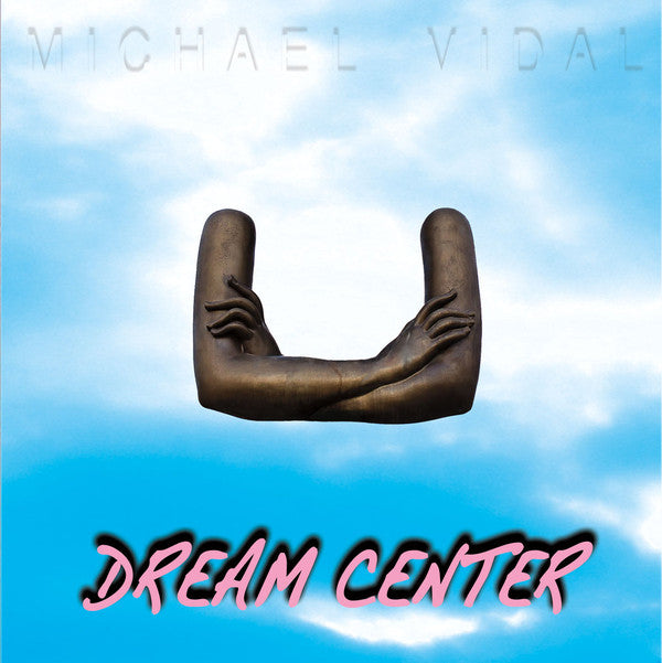 Michael Vidal - Dream Center (LP, Album) - NEW