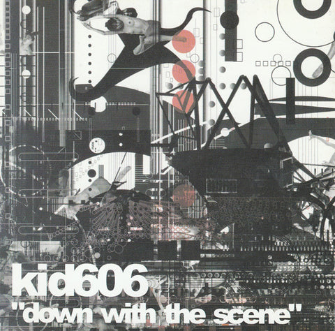 Kid606 - Down With The Scene (CD, Album) - USED