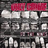 Only Crime - To The Nines (CD, Album) - USED