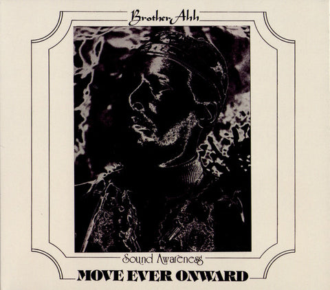 Brother Ah* - Move Ever Onward (CD, Album, RE, Dig) - NEW