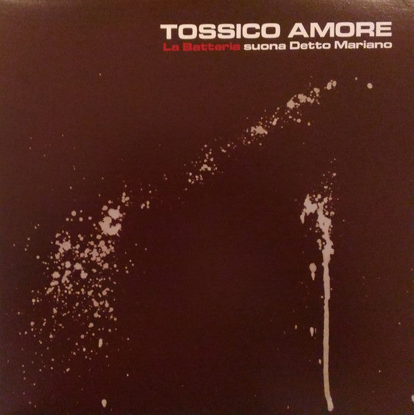 La Batteria - Tossico Amore (CD, Album) - NEW