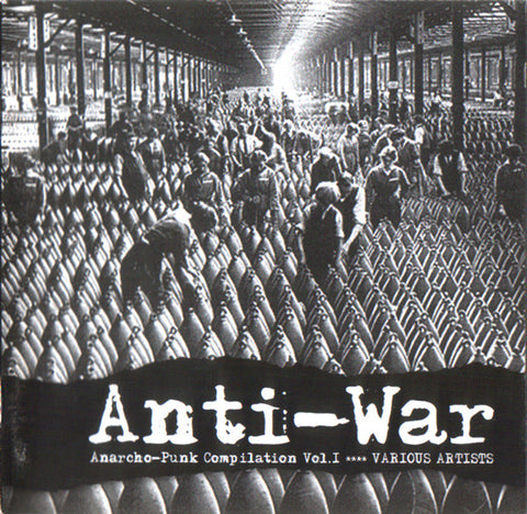 Various - Anti-War (Anarcho-Punk Compilation Vol. 1) (CD, Comp) - NEW