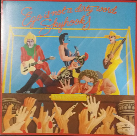 Skyhooks - Ego Is Not A Dirty Word (LP, Album, Gat) - USED