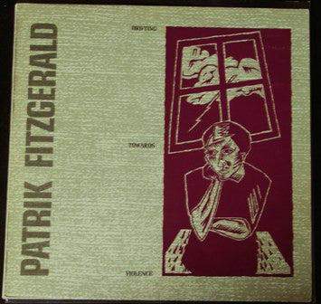 Patrik Fitzgerald - Drifting Towards Violence (LP, Album) - USED