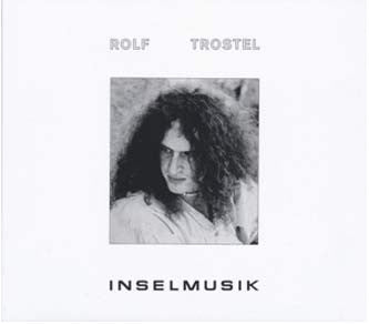 Rolf Trostel - Inselmusik (LP, Album, RE) - NEW