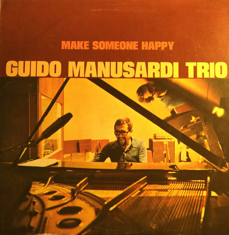 The Guido Manusardi Trio - Make Someone Happy (LP, Album) - USED