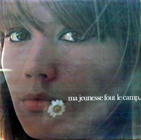 Françoise Hardy - Ma Jeunesse Fout Le Camp (LP, Album) - USED