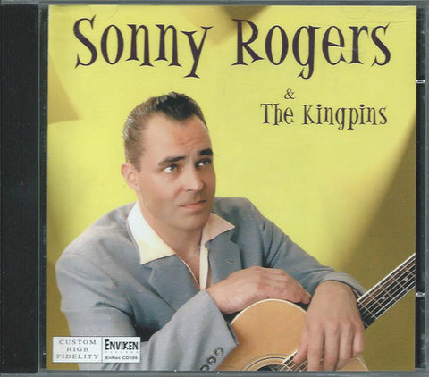 Sonny Rogers & The Kingpins - Sonny Rogers & The Kingpins (CD, Album) - USED