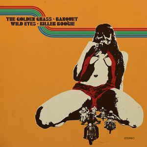 The Golden Grass, Banquet (3), Wild Eyes (4), Killer Boogie - 4-Way Split Vol. 2 (2xLP) - USED