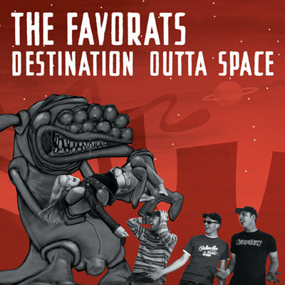 The Favorats - Destination Outta Space (7") - USED