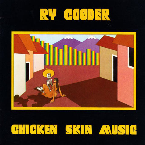 Ry Cooder - Chicken Skin Music (CD, Album, RE) - USED