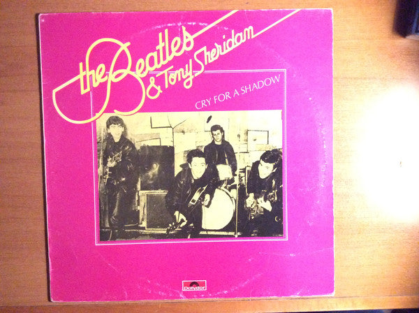 The Beatles & Tony Sheridan - Cry For A Shadow (LP, Comp, RE) - USED