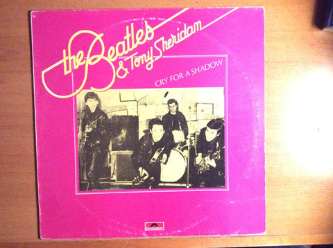 The Beatles & Tony Sheridan - Cry For A Shadow (LP, Comp, RE) - USED