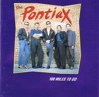 The Pontiax - 100 Miles From Home (CD, Album) - USED
