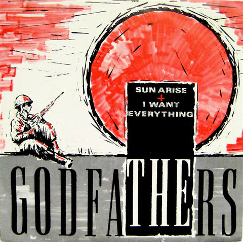 The Godfathers - Sun Arise + I Want Everything (7", Single) - USED